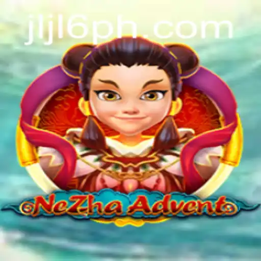 NeZhaAdvent: An Exciting Gaming Experience with JLJL6.COM